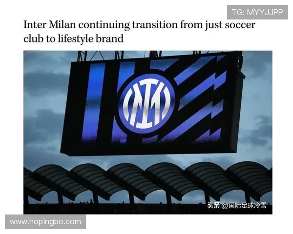 国米欧冠竞争力稳步提升，对欧战格局产生关键影响